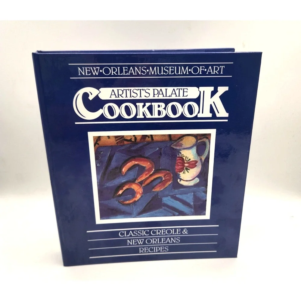The Artist's Palate Cookbook New Orleans Museum of Art New Orleans Cuisine 1986